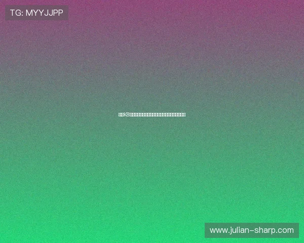 选择K8亚游电游的五大优势让你轻松享受高品质娱乐体验 选择K8亚游电游的五大优势让你轻松享受高品质娱乐体验